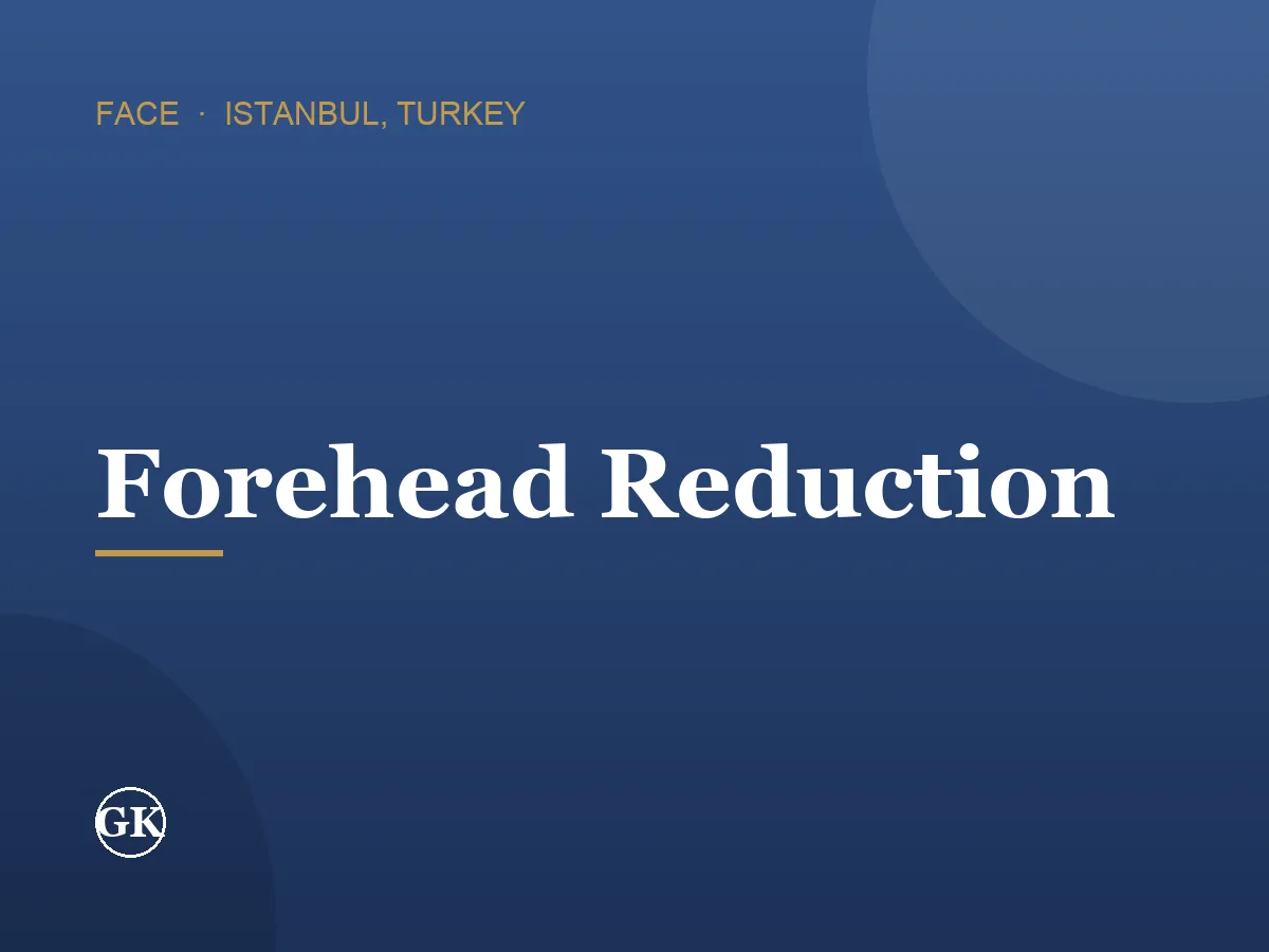 Forehead Reduction