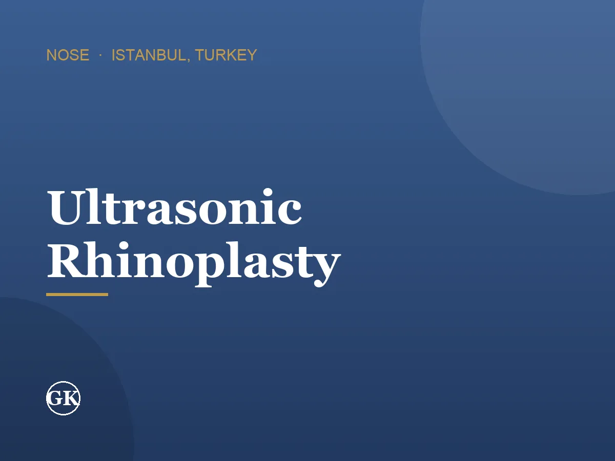 Ultrasonic Rhinoplasty